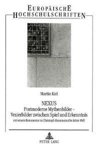 Book Cover for NEXUS Mit Einem Kommentar Zu Christoph Ransmayrs Die Letzte Welt by Martin Kiel