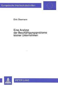 Book Cover for Eine Analyse Der Beschaeftigungsprobleme Kleiner Unternehmen by Dirk Obermann