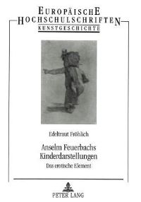 Book Cover for Anselm Feuerbachs Kinderdarstellungen by Edeltraut Froehlich