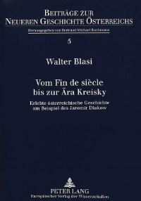 Book Cover for Vom Fin De Siecle Bis Zur Ara Kreisky by Walter Blasi