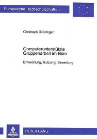 Book Cover for Computerunterstuetzte Gruppenarbeit Im Buero by Christoph Grueninger