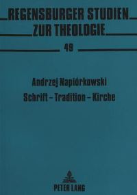 Book Cover for Schrift - Tradition - Kirche by Andrzej Napiorkowski