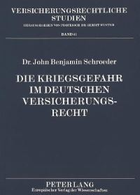 Book Cover for Die Kriegsgefahr Im Deutschen Versicherungsrecht by John Benjamin Schroeder