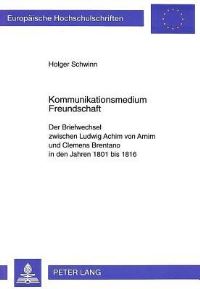 Book Cover for Kommunikationsmedium Freundschaft by Holger Schwinn