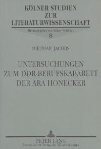 Book Cover for Untersuchungen Zum DDR-Berufskabarett Der Aera Honecker by Dietmar Jacobs
