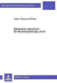Book Cover for Zielsprache Japanisch Fur Deutschsprachige Lerner by Taeko TakayamaWichter