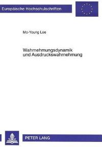 Book Cover for Wahrnehmungsdynamik Und Ausdruckswahrnehmung by MoYoung Lee