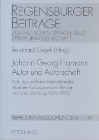 Book Cover for Johann Georg Hamann Acta Des Sechsten Internationalen Hamann-Kolloquiums Im Herder-Institut Zu Marburg/Lahn 1992 by Bernhard Gajek