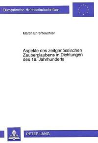 Book Cover for Aspekte Des Zeitgenoessischen Zauberglaubens in Dichtungen Des 16. Jahrhunderts by Martin Ehrenfeuchter
