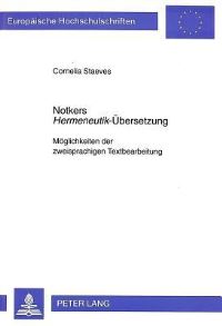 Book Cover for Notkers Hermeneutik-Uebersetzung Moeglichkeiten Der Zweisprachigen Textbearbeitung by Cornelia Staeves