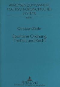 Book Cover for Spontane Ordnung, Freiheit Und Recht 2., Unveraenderte Auflage by Christoph Zeitler