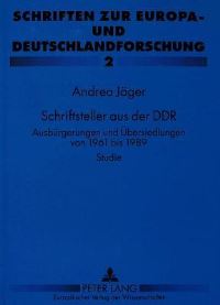 Book Cover for Schriftsteller Aus Der DDR by Andrea Jäger