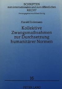Book Cover for Kollektive Zwangsmaßnahmen Zur Durchsetzung Humanitarer Normen by Harald Endemann