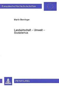Book Cover for Landwirtschaft - Umwelt - Sozialismus Das Agrarpolitische Instrument Bewirtschaftungsvereinbarung in Den Neuen Laendern Der Bundesrepublik Deutschland by Martin Benninger