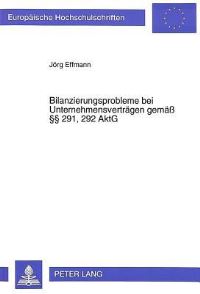 Book Cover for Bilanzierungsprobleme Bei Unternehmensvertragen Gemaß §§ 291, 292 AktG by Jörg Effmann