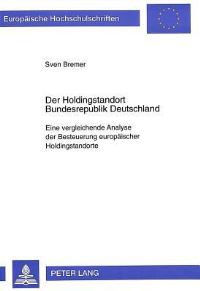 Book Cover for Der Holdingstandort Bundesrepublik Deutschland by Sven Bremer