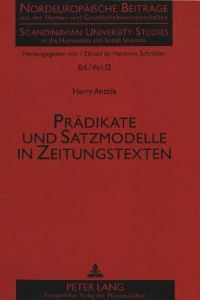 Book Cover for Praedikate Und Satzmodelle in Zeitungstexten, Gezeigt an Der Leipziger Zeitung 1660-1914 by Harry Anttila