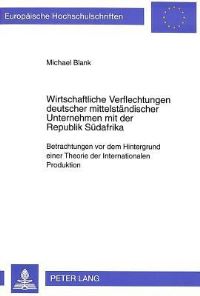 Book Cover for Wirtschaftliche Verflechtungen Deutscher Mittelstandischer Unternehmen Mit Der Republik Sudafrika by Michael Blank