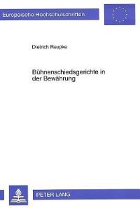 Book Cover for Buehnenschiedsgerichte in Der Bewaehrung by Dietrich Reupke