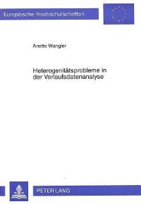 Book Cover for Heterogenitatsprobleme in Der Verlaufsdatenanalyse by Anette Wangler