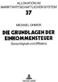 Book Cover for Die Grundlagen Der Einkommensteuer by Michael Ohmer