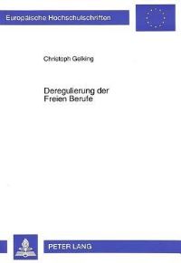 Book Cover for Deregulierung Der Freien Berufe by Christoph Gelking