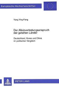 Book Cover for Der Alleinvertretungsanspruch Der Geteilten Lander by YingFeng Yang