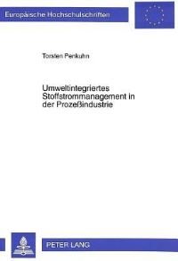 Book Cover for Umweltintegriertes Stoffstrommanagement in Der Prozeßindustrie by Torsten Penkuhn