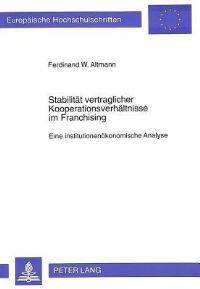 Book Cover for Stabilitat Vertraglicher Kooperationsverhaltnisse Im Franchising by Ferdinand W Altmann