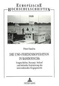 Book Cover for Die UNO-Friedensoperation in Kambodscha by Peter Hazdra
