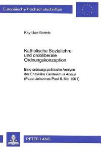 Book Cover for Katholische Soziallehre Und Ordoliberale Ordnungskonzeption by KayUwe Bartels