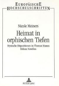 Book Cover for Heimat in Orphischen Tiefen by Nicole Meiners