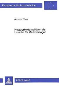 Book Cover for Netzwerkexternalitaten Als Ursache Fur Marktversagen by Andreas Röver