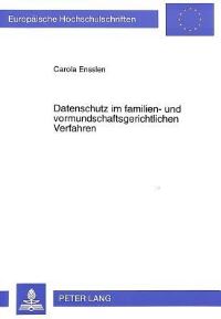 Book Cover for Datenschutz Im Familien- Und Vormundschaftsgerichtlichen Verfahren by Carola Ensslen