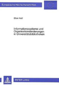 Book Cover for Informationssysteme Und Organisationsanderungen in Universitatsbibliotheken by Ellen Haß