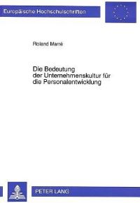 Book Cover for Die Bedeutung Der Unternehmenskultur Fur Die Personalentwicklung by Roland Marré