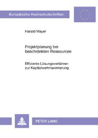 Book Cover for Projektplanung Bei Beschrankten Ressourcen by Harald Mayer