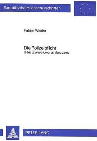 Book Cover for Die Polizeipflicht Des Zweckveranlassers by Fabian Widder