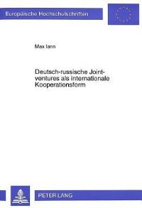 Book Cover for Deutsch-Russische Joint-Ventures Als Internationale Kooperationsform by Max Iann