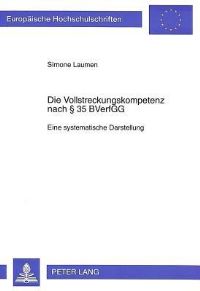 Book Cover for Die Vollstreckungskompetenz Nach § 35 BVerfGG by Simone Laumen