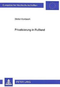 Book Cover for Privatisierung in Russland by Stefan Kordasch