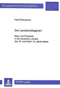 Book Cover for Der Landschaftsgarten by Heidi Ebbinghaus