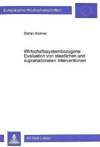 Book Cover for Wirtschaftssystembezogene Evaluation Von Staatlichen Und Supranationalen Interventionen by Stefan Eichner