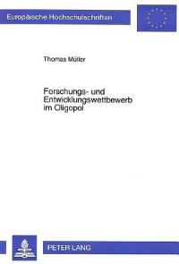 Book Cover for Forschungs- Und Entwicklungswettbewerb Im Oligopol by Thomas Müller