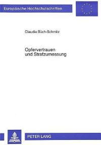 Book Cover for Opfervertrauen Und Strafzumessung by Claudia BuechSchmitz