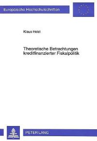 Book Cover for Theoretische Betrachtungen Kreditfinanzierter Fiskalpolitik by Klaus Holst