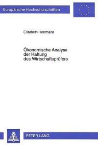 Book Cover for Oekonomische Analyse Der Haftung Des Wirtschaftspruefers by Elisabeth Herrmann