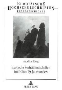 Book Cover for Exotische Portraetlandschaften Im Fruehen 19. Jahrhundert by Angelika Koenig