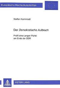 Book Cover for Der Demokratische Aufbruch by Steffen Kammradt