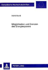 Book Cover for Moeglichkeiten Und Grenzen Des Energiesparens Eine Analyse Am Beispiel Der Elektrizitaet by Astrid Mundt